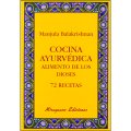 Cocina Ayurvédica, Alimento de los Dioses.