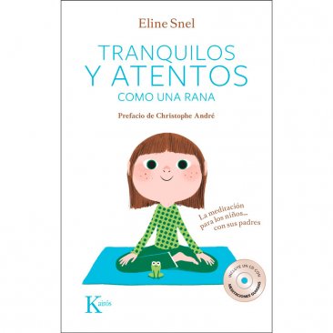 Tranquilos y atentos como una rana