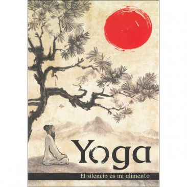 Yoga. El silencio es mi alimento