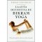 La Guía definitiva de Bikram Yoga